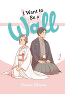 I Want to Be a Wall, Vol. 1-9781975338961