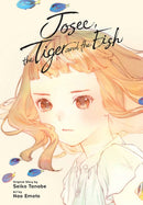 Josee, the Tiger and the Fish (manga)-9781975341732