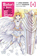 Bofuri: I Don't Want to Get Hurt, so I'll Max Out My Defense., Vol. 4 (manga)-9781975342746
