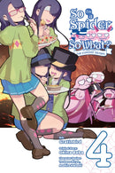 So I'm a Spider, So What? The Daily Lives of the Kumoko Sisters, Vol. 4-9781975342784