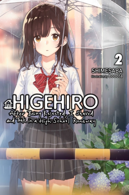 Higehiro: After Being Rejected, I Shaved and Took in a High School Runaway, Vol. 2 (light novel)-9781975344214