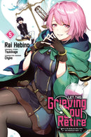 Let This Grieving Soul Retire, Vol. 5 (manga)-9781975345341