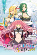 Our Last Crusade or the Rise of a New World, Vol. 5 (manga)-9781975345532