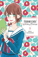 Tsubaki-chou Lonely Planet, Vol. 1-9781975346201