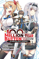 I Kept Pressing the 100-Million-Year Button and Came Out on Top, Vol. 1 (manga)-9781975350673