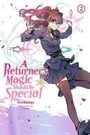 A Returner's Magic Should Be Special, Vol. 2-9781975360634