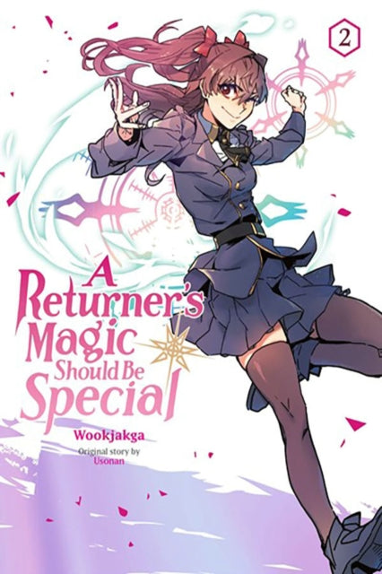 A Returner's Magic Should Be Special, Vol. 2-9781975360634