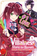 The Villainess Stans the Heroes: Playing the Antagonist to Support Her Faves!, Vol. 1-9781975361051