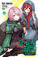 Let This Grieving Soul Retire, Vol. 6 (manga)-9781975361877