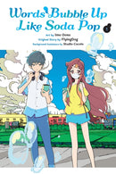 Words Bubble Up Like Soda Pop, Vol. 1 (manga)-9781975364397