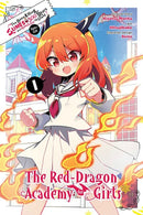 I've Been Killing Slimes for 300 Years and Maxed Out My Level Spin-off: The Red Dragon Academy for Girls, Vol. 1-9781975366506