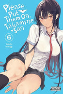 Please Put Them On, Takamine-san, Vol. 6-9781975368081