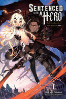 Sentenced to Be a Hero, Vol. 1 (light novel)-9781975368265