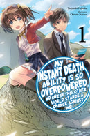 My Instant Death Ability Is So Overpowered, No One in This Other World Stands a Chance Against Me!, Vol. 1 (light novel)-9781975368302