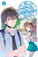 My Instant Death Ability Is So Overpowered, No One in This Other World Stands a Chance Against Me! -AO-, Vol. 2 (manga)-9781975368432