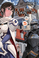 Defeating the Demon Lord's a Cinch (If You've Got a Ringer), Vol. 5-9781975370251