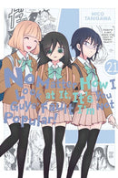 No Matter How I Look at It, It's You Guys' Fault I'm Not Popular!, Vol. 21-9781975371777