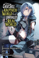 I Got a Cheat Skill in Another World and Became Unrivaled in the Real World, Too, Vol. 4 (manga)-9781975376567