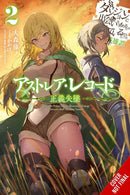 Astrea Record, Vol. 2 Is It Wrong to Try to Pick Up Girls in a Dungeon? Tales of Heroes-9781975379902