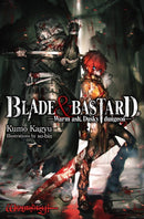 Blade & Bastard, Vol. 1 (light novel)-9781975389758