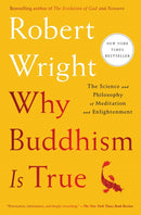 Why Buddhism Is True : The Science and Philosophy of Meditation and Enlightenment-9781982111601