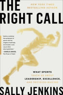 The Right Call : What Sports Teach Us About Work and Life-9781982122553