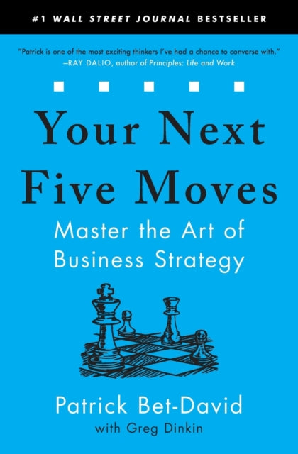 Your Next Five Moves : Master the Art of Business Strategy-9781982154813