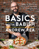 Basics with Babish : Recipes for Screwing Up, Trying Again, and Hitting It Out of the Park (A Cookbook)-9781982167530