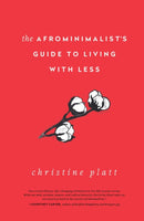 The Afrominimalist's Guide to Living with Less-9781982168056