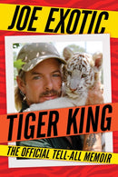 Tiger King : The Official Tell-All Memoir-9781982180430