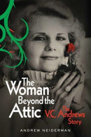 The Woman Beyond the Attic : The V.C. Andrews Story-9781982182649