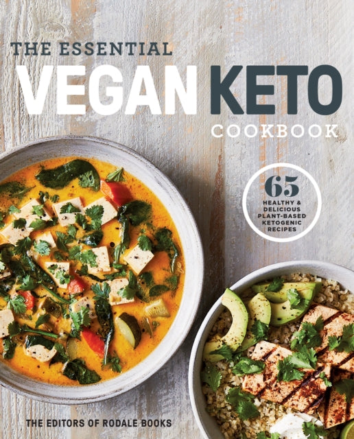 The Essential Vegan Keto Cookbook : 65 Healthy and Delicious Plant-Based Ketogenic Recipes-9781984825889