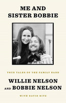 Me and Sister Bobbie : True Tales of the Family Band-9781984854155