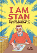 I Am Stan : A Graphic Biography of the Legendary Stan Lee-9781984862020