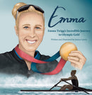 Emma : Emma Twigg's inspirational journey to Olympic gold-9781990003646