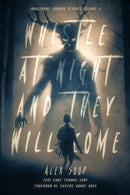 Whistle at Night and They Will Come : Indigenous Horror Stories Volume 2-9781990735301
