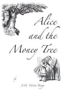 Alice and the Money Tree-9781999848507