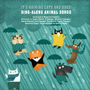 It's Raining Cats and Dogs! : Sing-Along Animal Songs-9782924217740