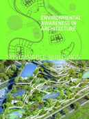 Sustainable Buildings : Environmental Awareness in Architecture-9783037682913