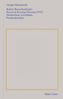 Robert Rauschenberg's �Erased de Kooning Drawing� (1953) : Modernism, Literalism, Postmodernism-9783775755030