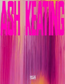 Ash Keating (Bilingual edition) : Museum Langmatt-9783775755160