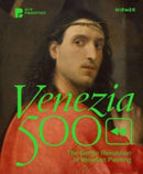 Venezia 500 : The Gentle Revolution of Venetian Painting-9783777441764
