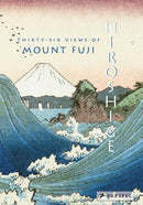 Hiroshige : Thirty-Six Views of Mt. Fuji-9783791379180