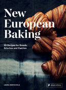 New European Baking : 99 Recipes for Breads, Brioches and Pastries-9783791388397