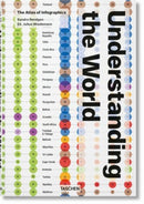 Understanding the World. The Atlas of Infographics-9783836594967