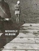 Moholy Album (German edition)-9783958291072