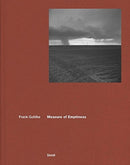 Frank Gohlke: Measure of Emptiness-9783958294981