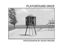 David Freund: Playground Once-9783958295025