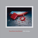 Miles Aldridge: Please Please Return Polaroid-9783958297487