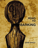 David Bailey: Road to Barking-9783958298996